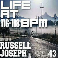 Life @ 116-118 BPM Part 43 - DJ Russell Joseph by Housefrequency Radio SA