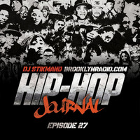 Hip Hop Journal Episode 27 w/ DJ Stikmand by Brooklyn Radio