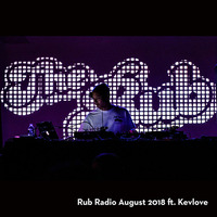 Rub Radio (August 2018) feat. Kevlove by Brooklyn Radio