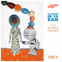 Oonops Drops - Flavour In Ya Ear by Brooklyn Radio