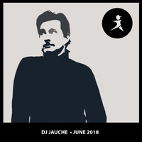 Dj Jauche - 6- June 2018 by DJ Jauche / Oliver Marquardt