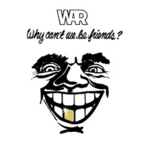 War - Why Can't We Be Friends (Clean) (Extended) by Djreff