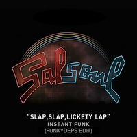 Instant Funk - Slap Slap Lickedy Lap (FunkyDeps Edit) by Cedric FunkyDeps