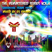 DJ Promo - THE REMASTERED SERIES Vol.4 - Hardcore Years 96' (Nov 2018) by hiddenworldmusic