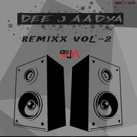 Devak Kalji Re -Dandiya Mixx-Dee j Aadya Remixx Vol-02 .mp3 by Dee J Aadya