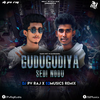 Gudugudiya Sedi Nodu (Remix) by Sagar Salian