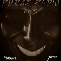 Purge Radio 005 ft. AAsH Money Guest Mix by Dj AAsH Money