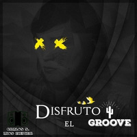 Disfruto El Groove - Carlos S. Rios Medina by Carlos Ari
