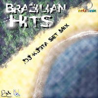Brazilian Hits (DJ Kilder Dantas Mixset) by DJ Kilder Dantas' Sets