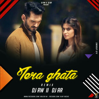 TERA GHATA (REMIX)-DJ RW & DJ AR by djajay