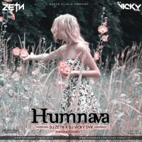 Humnava Mere ( ChillOut ) DJ ZETN x DJ VICKY DVK by D ZETN