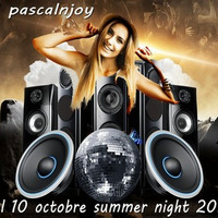 dj pascalnjoy vol 10 octobre summer night 2018 by DJ pascalnjoy