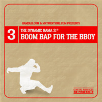 Boom Bap For The Bboy Volume 3 by Hamza 21