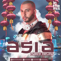 ENRICO MELONI - Asia - In the mix #036 2K18 by Vi Te