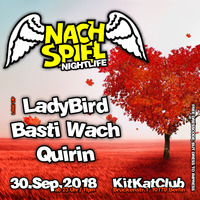 2018-09-30 Quirin, LadyBird, Basti Wach - NACHSPIEL Sonntag-Nacht-Club by NACHSPIEL Sonntag-Nacht-Club