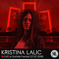 Kristina Lalic Live @ Outhide Festival (Zajecar - Serbia 27.07.2018) by kristinalalic