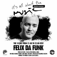 Felix Da Funk @ It's All About The Music Radioshow by Felix Da Funk