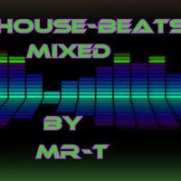 House Beats-Mixing by MR-T by DJ MR-T ( Thorsten Zander )