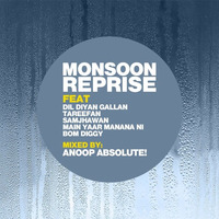 Anoop Absolute! Feat Various - Monsoon Reprise by Anoop Absolute!