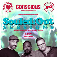 SOULED:OUT SESSIONS #017 - Conscious Sounds Radio by JAY MOSS