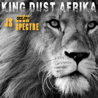 King Dust AfriKa - John Spectre by John Spectre