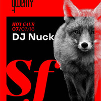 Dj Nuck Live @ Qwerty 7-7-2018 SF2018 Part2 by djnuck