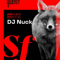 Dj Nuck Live @ Qwerty 7-7-2018 SF2018