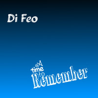 Di Feo - Time to Remember (14.10.17 mixed Vinyl)  by Marco Di Feo