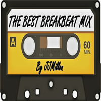 THE BEST BREAKBEAT MIX 180825 by BreakBeat By JJMillon