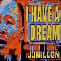 I Have A Dream (Free / Gratis) by BreakBeat By JJMillon