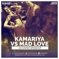 DJ Kavish - Kamariya (Stree) vs Mad Love (DJ Kavish Smashup) by Ðj Kavish
