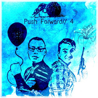 Push Forward// Radio Show 4 by LxBron