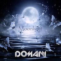 Moonlight (Original Mix) by Domani Official