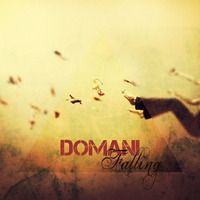 Falling (Original Mix) by Domani Official