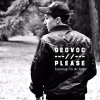 Please feat. Sly The Poet by GeoVoc