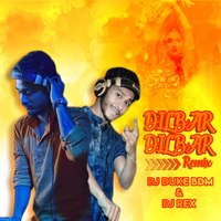 DILBAR REMIX DJ REX & DUKE by DJ Rex