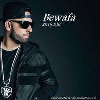 Bewafa 2K18 Edit -Imran Khan by AudiotroniX