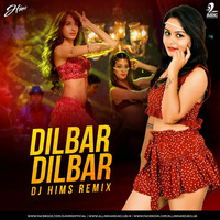 Dilbar Dilbar (Remix) - DJ HIMS by DJ HIMS