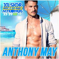 XLSIOR MYKONOS PODCAST 2018 By ANTHONY MAY by Anthony May