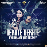 Dekhte Dekhte House Mix Dvj Rayance & Dj Sonee by worldsdj