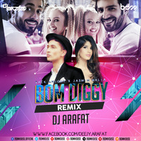 Bom Diggy (Remix)- Dj Arafat (Demo) by DJ ARAFAT OFFICIAL