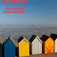 Echo Beach (Extra Sand Mix) by Budtheweiser