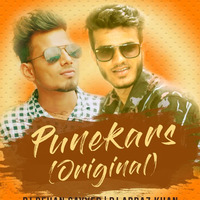 Punekars (Original) - DJ Rehan Sayyed &amp; DJ Arbaz Khan by DJ Rehan Sayyed
