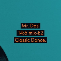 14_6 Mix-Ep2 Classic Dance. by Mr. Das.