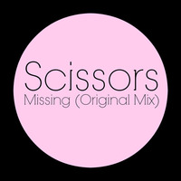 Scissors - Missing [Future House] by Scissors Music