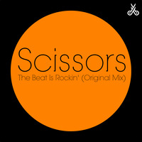 Scissors - The Beat Is Rockin (Original Mix) by Scissors Music
