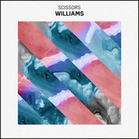Scissors - Williams (Original Mix) by Scissors Music