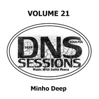 DNS Sessions Local GuestMix#21 by Minho Deep [Gauteng,Soshanguve,RSA] by DNS Sessions - Deep N Soulful Sessions