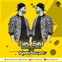 Daaru Band - Mankirt Aulakh (Remix) - Kawal &amp; DJ Lucky | Bollywood DJs Club by Bollywood DJs Club