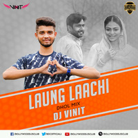 Laung Laachi (Dhol Mix) - DJ Vinit | Bollywood DJs Club by Bollywood DJs Club